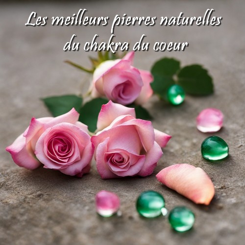 pierres-pour-chakra-du-coeur